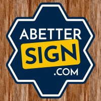 A Better Sign, LLC logo - Similar company to Better Sign Shop