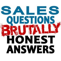 Sales Questions Brutally Honest Answers - PodCast logo - Similar company to B2B Revenue Leadership Show - Podcast On Your Favorite Podcast Player Collective