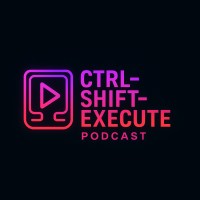 CTRL-SHIFT-EXECUTE - The Podcast logo - Similar company to Valisights