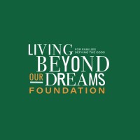 Living Beyond Our Dreams (
