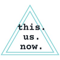 This. Us. Now.