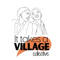 It Takes A Village Collective logo - Similar company to Join Our Table - A Space To Celebrate Black British Women