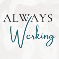 Always Werking, Llc