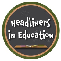 Headliners In Education