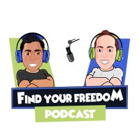 Find Your Freedom - The Best Entrepreneurship Podcast