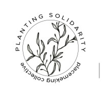 Planting Solidarity | Placemaking Collective