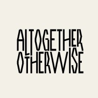 Altogether Otherwise Limited logo - Similar company to Standard Practice