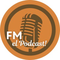 FM el Podcast logo - Similar company to Amiga Mía