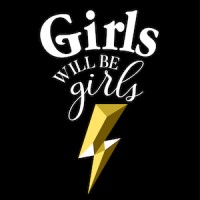 Girls Will Be Girls