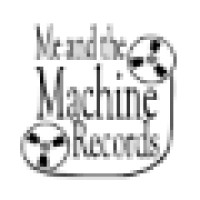 Me And The Machine Records