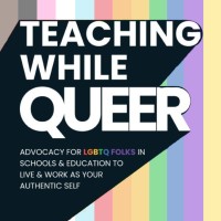 Teaching While Queer logo - Similar company to Pride & Progress