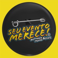 SEU EVENTO MERECE!® Bottons & Pins. logo - Similar company to Push Bottons