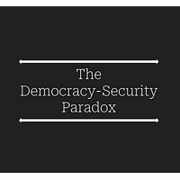 The Democracy-Security Paradox