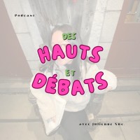 Podcast Des Hauts et Débats logo - Similar company to Provence Rose Group