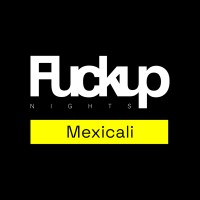 Fuckup Nights Mexicali
