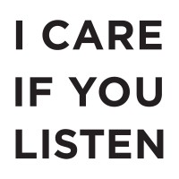 I Care If You Listen