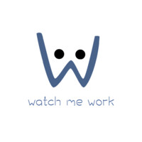 Watch Me Work