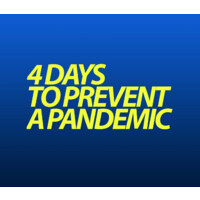 4 Days To Prevent A Pandemic / Coming Soon