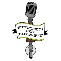 Better On Draft Podcast