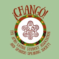 ¡Changó!: The Afro-Latine Student Association and Spanish Speaking Society logo - Similar company to Afrolatin@ Forum