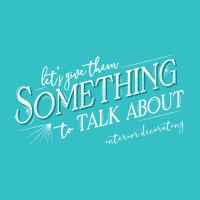 Let's Give Them Something to Talk About, Home Interiors