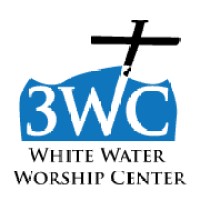 WHITE WATER WORSHIP CENTER