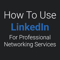 How to use LinkedIn® professional networking services logo - Similar company to Linkedin Tips