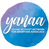 Young Activist Network For Abortion Advocacy (YANAA) logo - Similar company to International Campaign For Women'S Right To Safe Abortion
