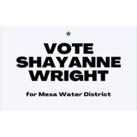 Shayanne Wright For Mesa Water District 2022