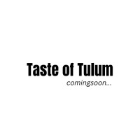 Taste Of Tulum