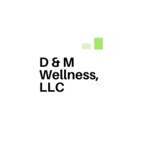 D & M Wellness, Llc