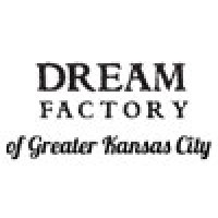 Dream Factory Of Greater Kansas City