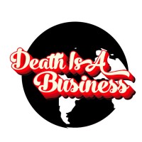 Death Is A Business