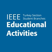 Ieee Turkey Student Branches Educational Activities