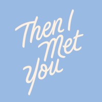 Then I Met You logo - Similar company to Phyla
