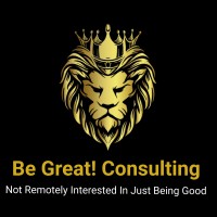 Be Great! Management & Consulting LLC