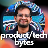 Product/Tech Bytes With Shubham