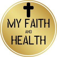 My Faith And Health