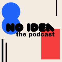 No Idea podcast logo - Similar company to Simplyart Ai