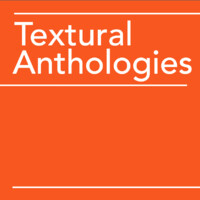 Textural Anthologies