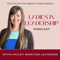 Ladies in Leadership Podcast logo - Similar company to Dude Ranch Foundation