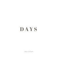 D A Y S Culture