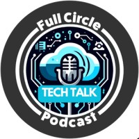 Full Circle Podcast - Tech Talk logo - Similar company to The Security Circle Podcast