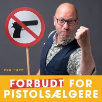 Podcasten Forbudt For Pistolsælgere