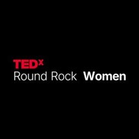 TEDxRound Rock Women logo - Similar company to Round The Rock