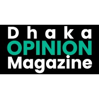 Dhaka Opinion Magazine