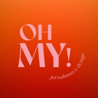 OH MY! Jornalismo e Design logo - Similar company to Portal Vida E Ação