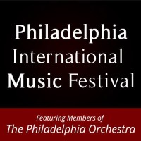 Philadelphia International Music Festival