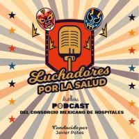 Luchadores por la Salud Podcast logo - Similar company to Ema Salud