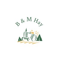 B & M Hay